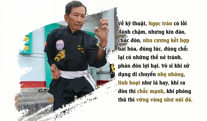 Các bài quyền nổi tiếng như Ngọc Trản, Lão Mai, Hùng Kê thể hiện nét độc đáo của võ học Bình Định
